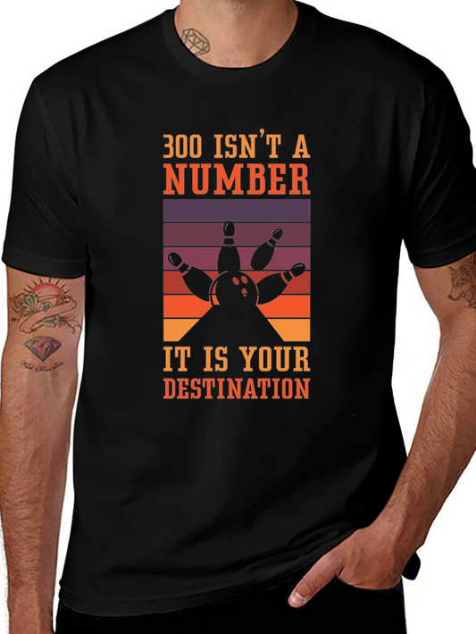 300 Isnt a Number Bowling T-Shirt